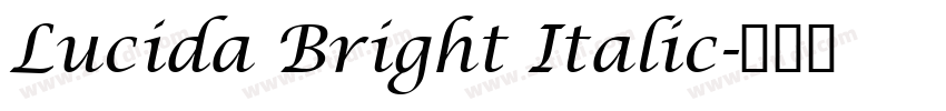 Lucida Bright Italic字体转换